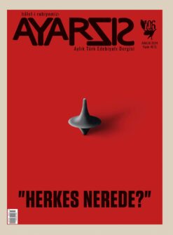 Ayarsız – Aralık 2024 Sayı: 106